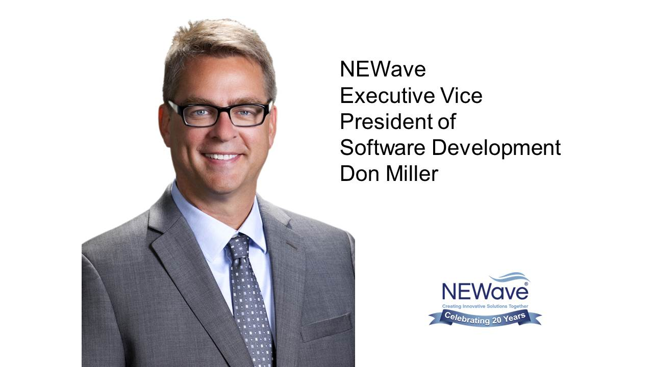 NEWave Names Don Miller As Executive Vice President of Software Development