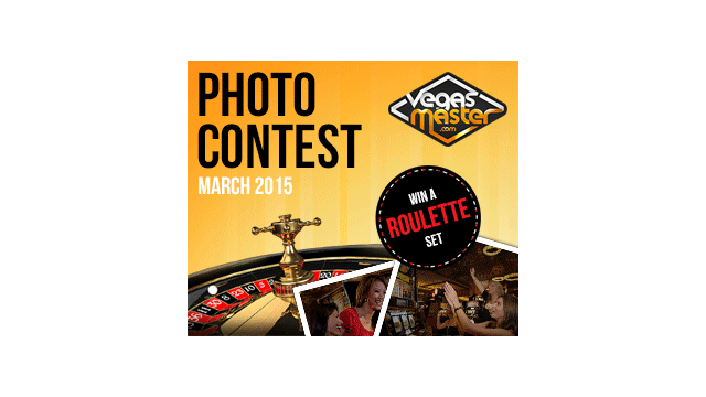 Win a Roulette Set in VegasMaster Photo Contest!