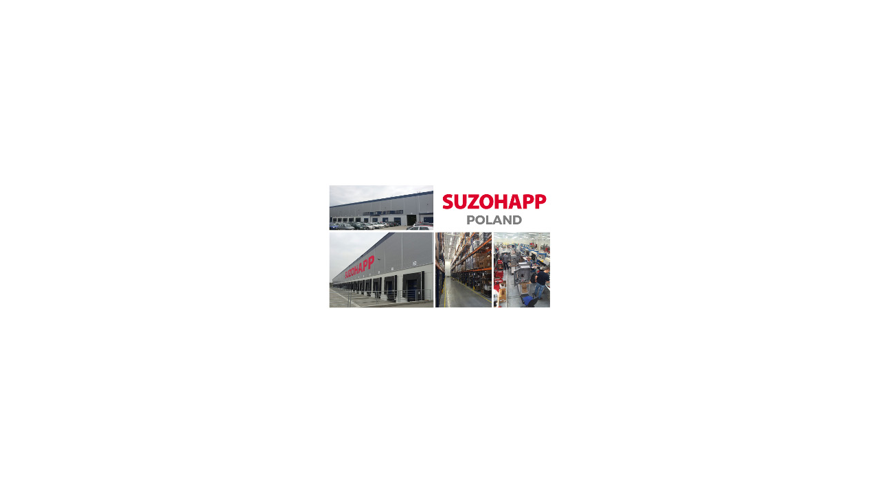 SUZOHAPP POLAND IS NEW MANUFACTURING HUB IN EUROPE