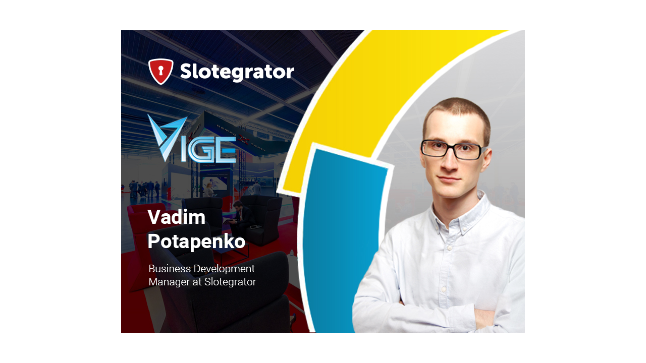 Vadim Potapenko (Slotegrator) to present Telegram casino at VIGE2017