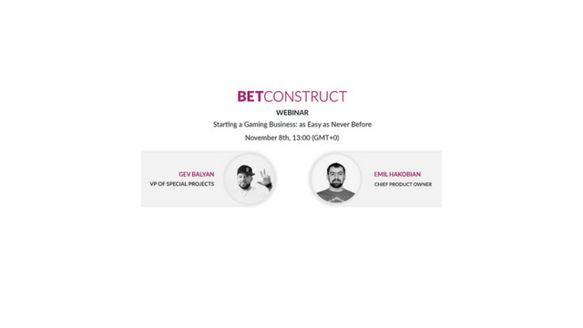 BetConstruct Webinar: Starting a gaming business: as easy as never before