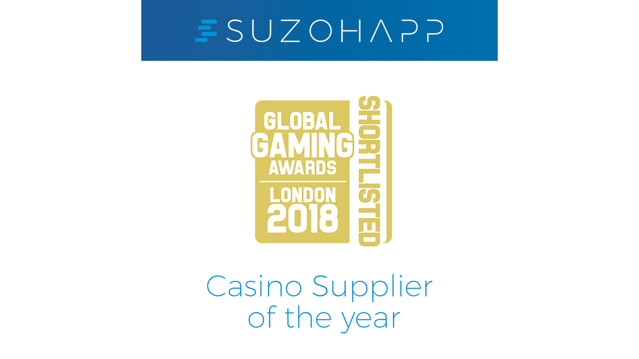 SUZOHAPP shortlisted for ‘Casino Supplier of the Year’ at Global Gaming Awards London 2018