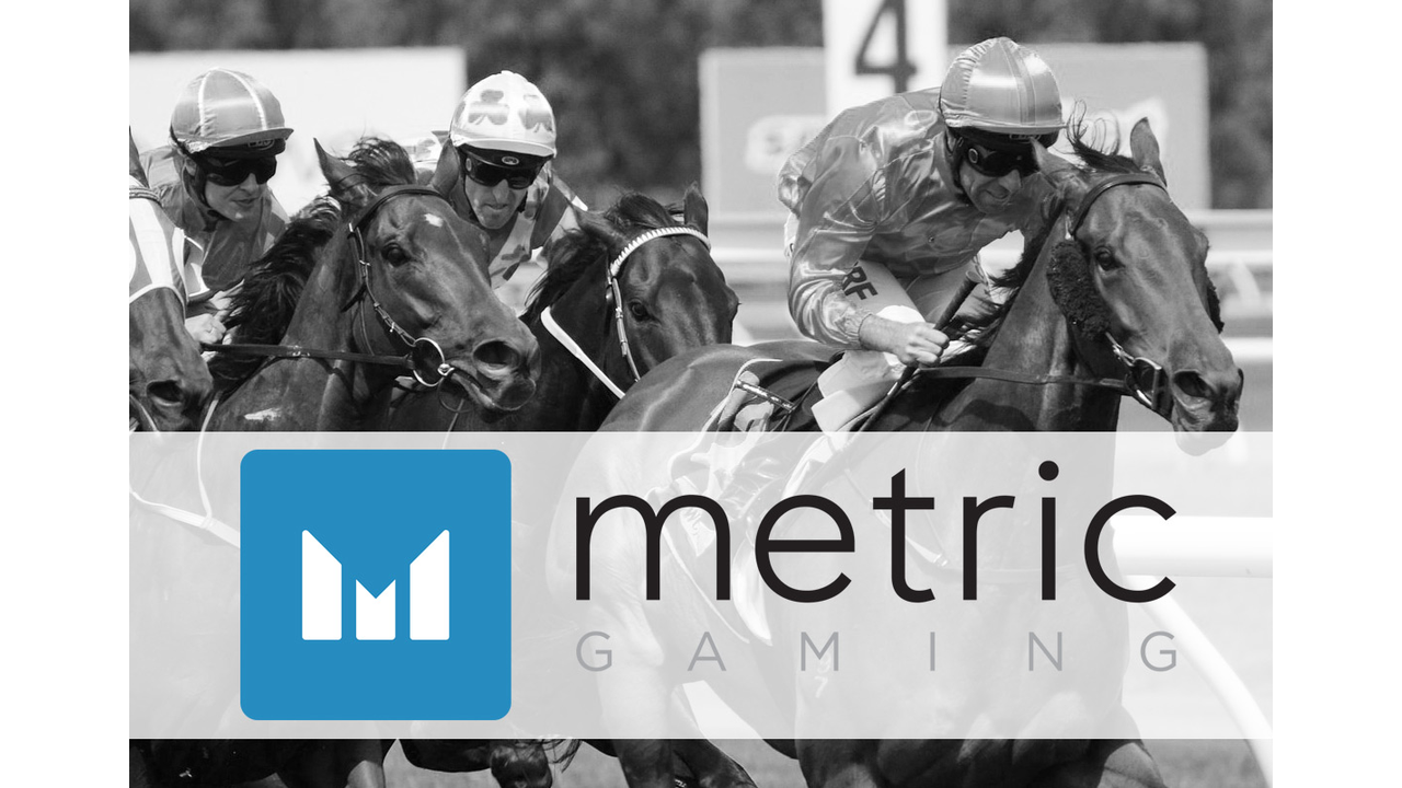 Metric Gaming Unveils Best-of-Breed Horse Racing Service   Betting technology pioneer to showcase new product at ICE following golf success