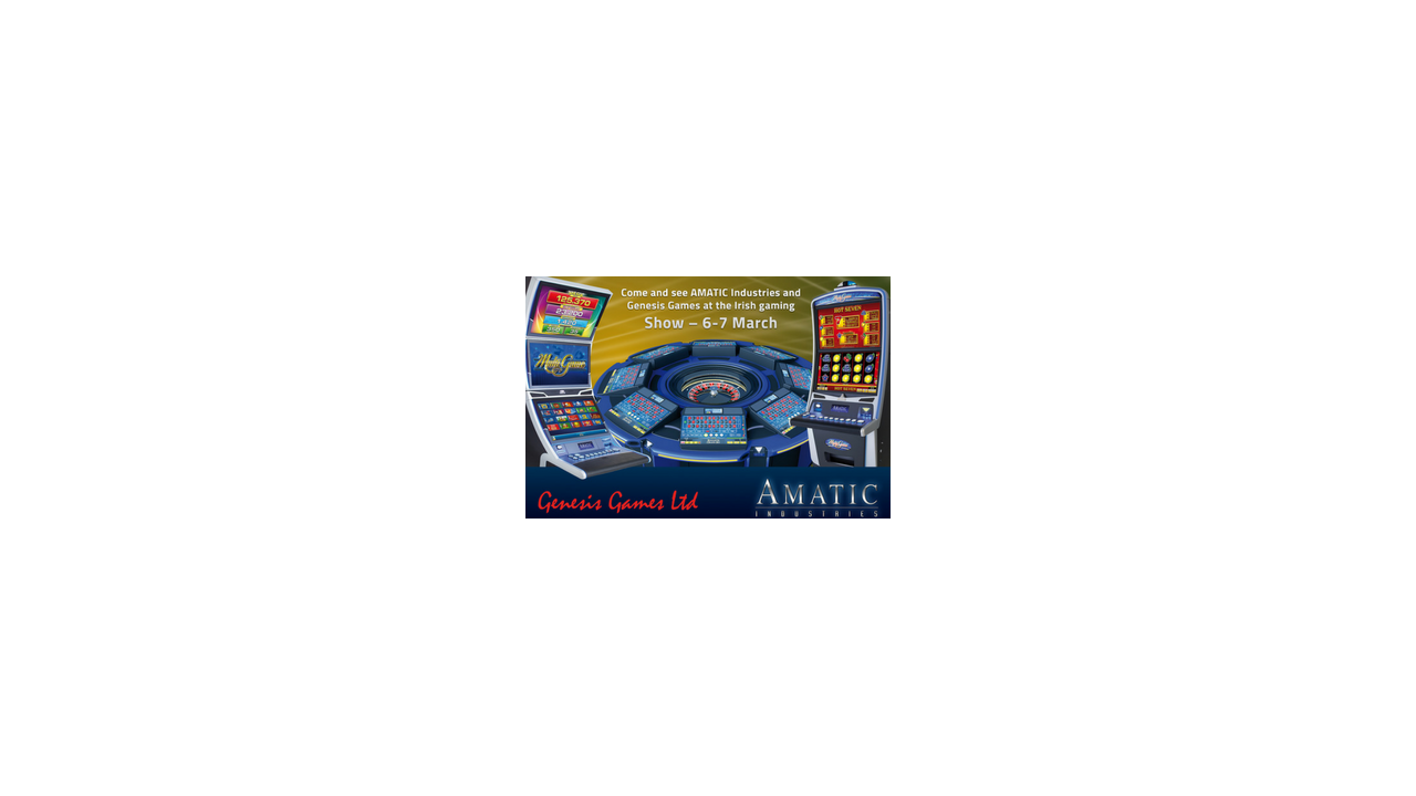 AMATIC INDUSTRIES AND GENESIS GAMES TO BRING LATEST TECHNOLOGY TO IRELAND