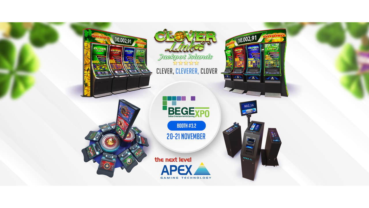 CLOVER LINK FROM APEX GAMING TO TAKE CENTRE STAGE AT BEGE