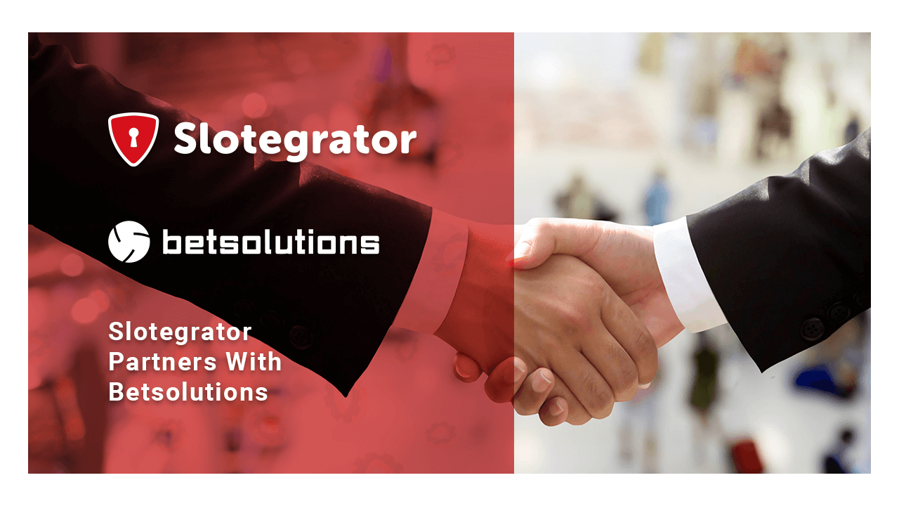 Slotegrator Forges a New Partnership With Betsolutions