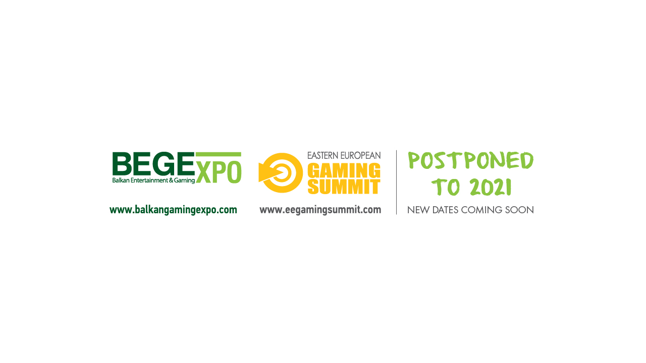 BEGE AND EEGS 2020 POSTPONED DUE TO COVID-19 PANDEMIC