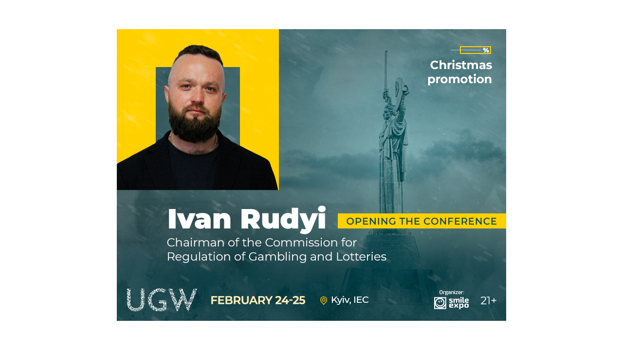 Head of the Commission for Regulation of Gambling and Lotteries Ivan Rudyi to Speak at Ukrainian Gaming Week 2021: Buy Tickets at the Special Price!
