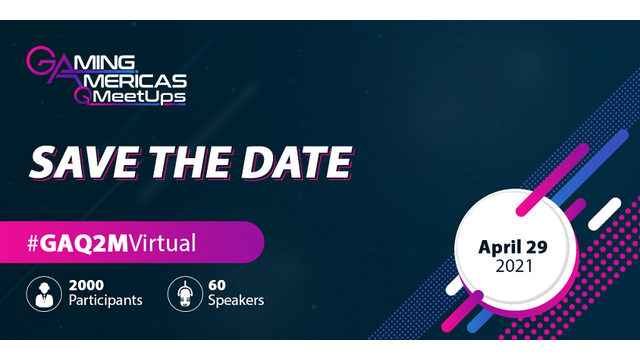 Gaming Americas Q1 Meetup records huge success and attracts +1500 participants, save the date for the Q2 Meetup
