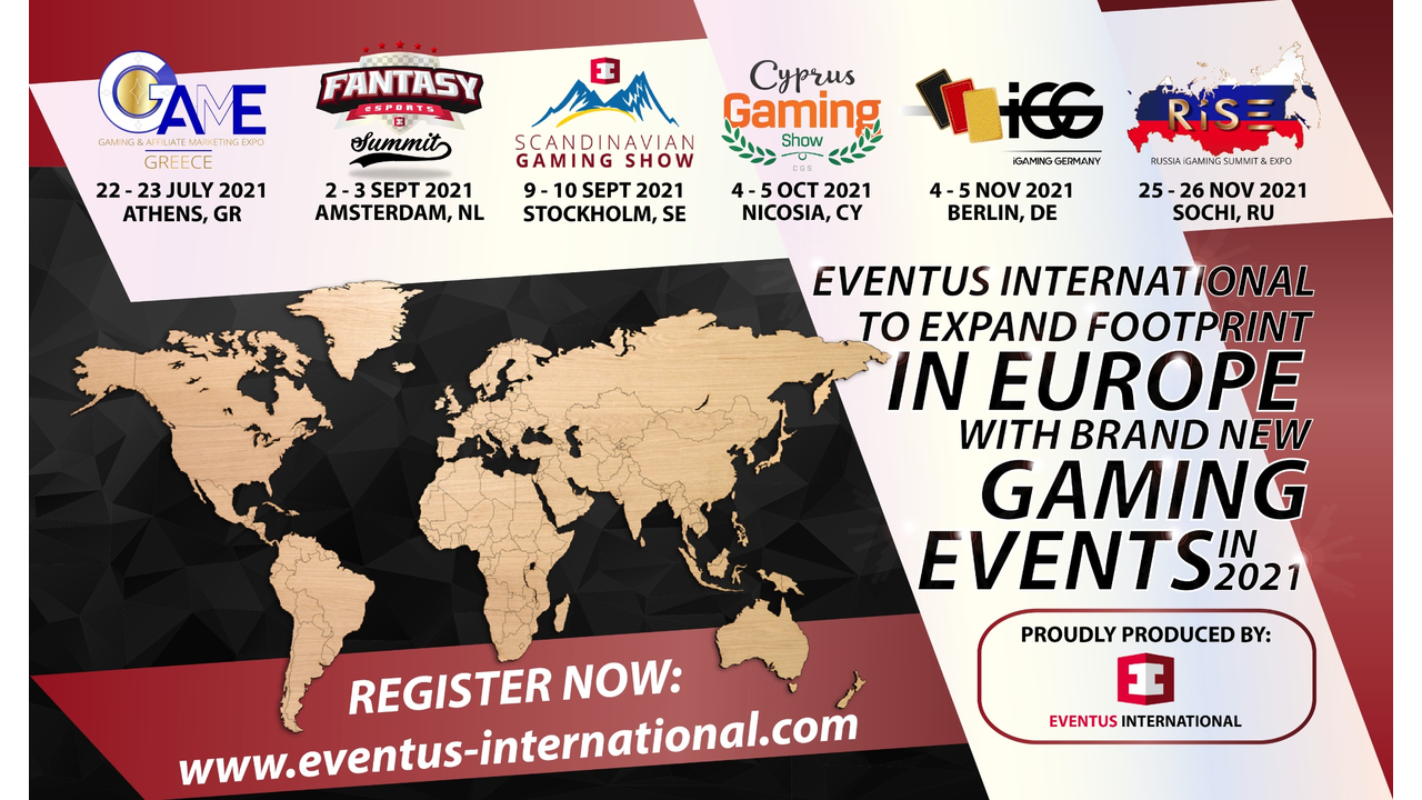Eventus International to Expand Footprint in Europe with Brand New Gaming Events for 2021