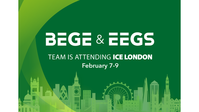 BEGE AND EEGS TEAM IS TO ATTEND ICE LONDON 2023 TO REVEAL EXCLUSIVE FEATURES AND BUSINESS OPPORTUNITIES