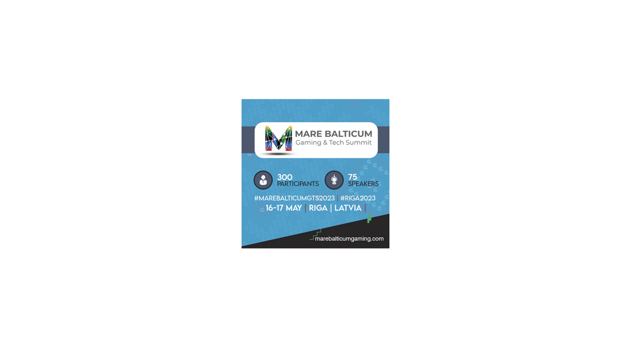 Draft agenda available for MARE BALTICUM Gaming & TECH Summit 2023 (16-17 May – Riga, Latvia) Riga, Latvia – 02 February 2023 –