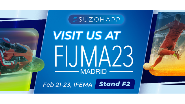 SUZOHAPP TO HIGHLIGHT ITS INNOVATIONS IN SPORTS BETTING  AT FIJMA IN MADRID