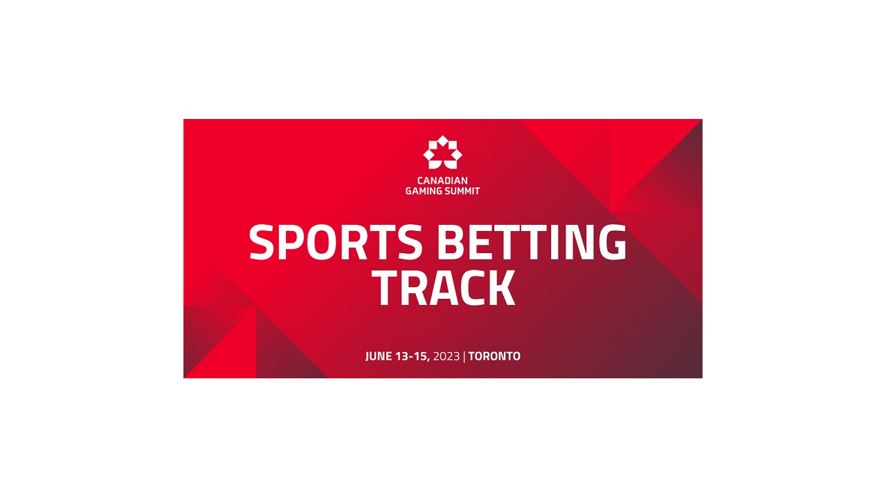 Canadian Gaming Summit 2023 announces “Sports Betting” conference track