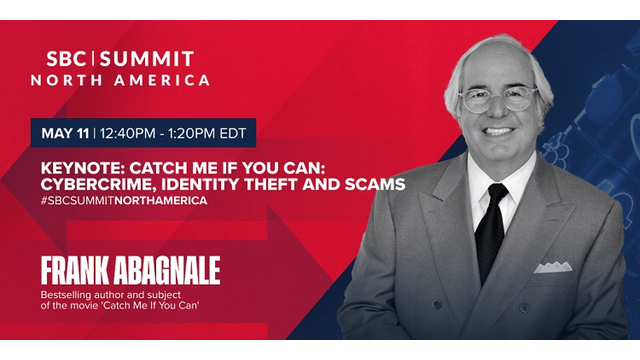 Catch Me If You Can” subject, Frank Abagnale, to Keynote at SBC Summit North America