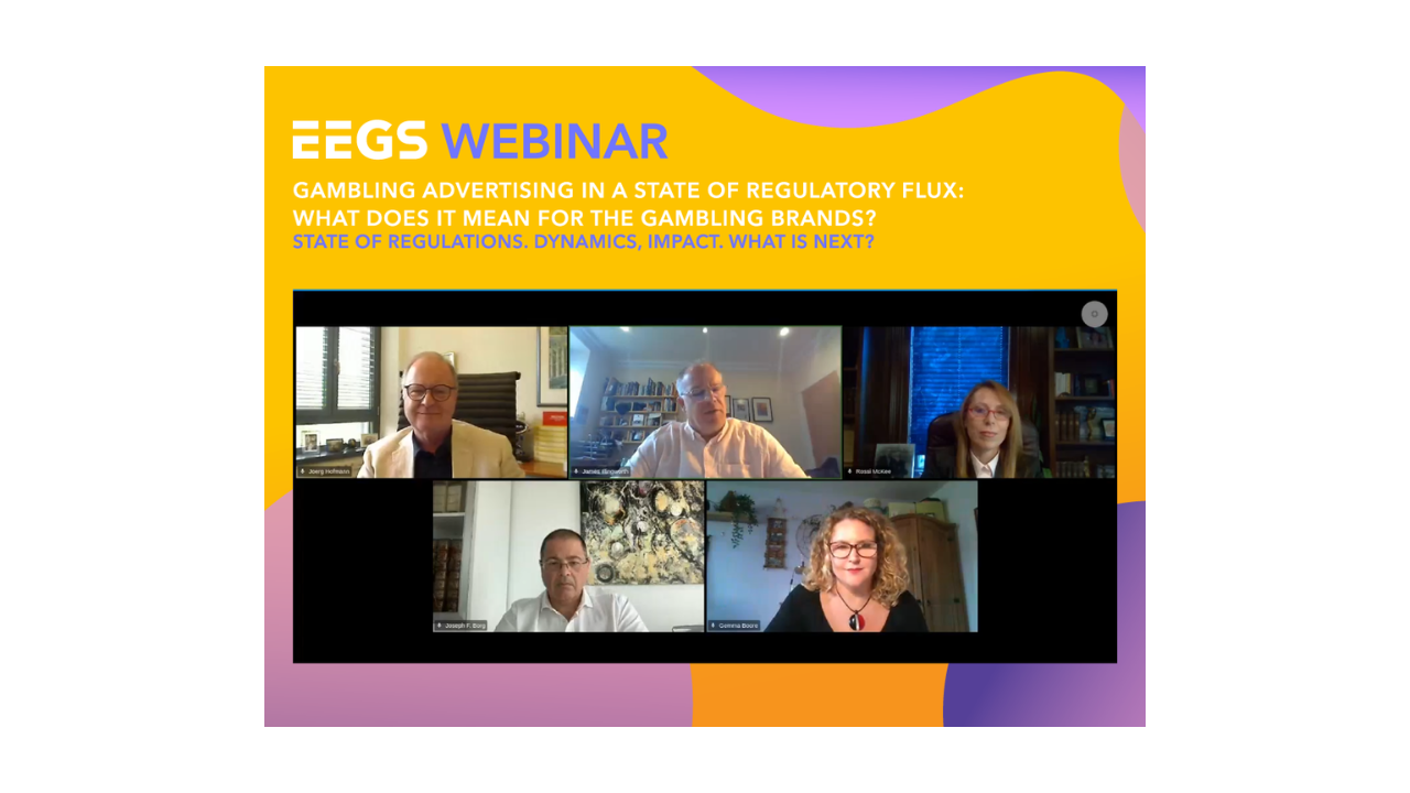 INDUSTRY EXPERTS UNVEILED REGULATORY PERSPECTIVES ON GAMBLING ADVERTISING DURING AN EEGS WEBINAR