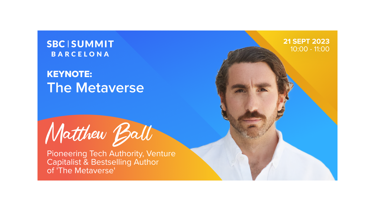 From the Page to the Stage: Metaverse expert Matthew Ball to Keynote at SBC Summit Barcelona