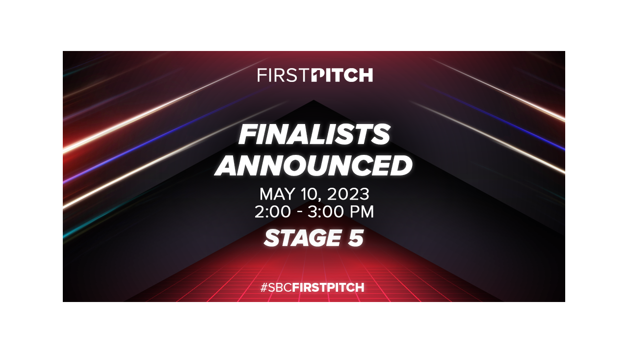 Five Startup Finalists Announced For The Second Edition of SBC First Pitch Barcelona