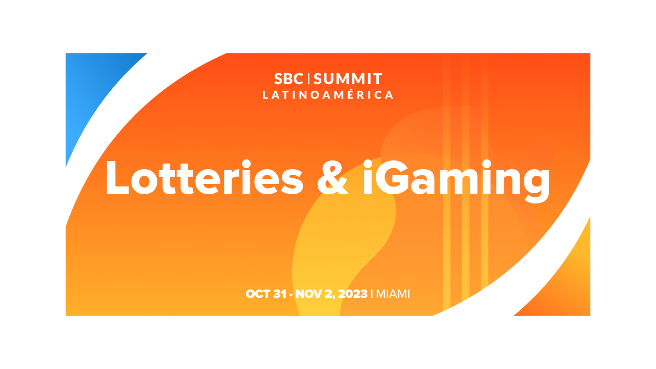 Lotteries and iGaming Take Center Stage at SBC Summit Latinoamérica 2023