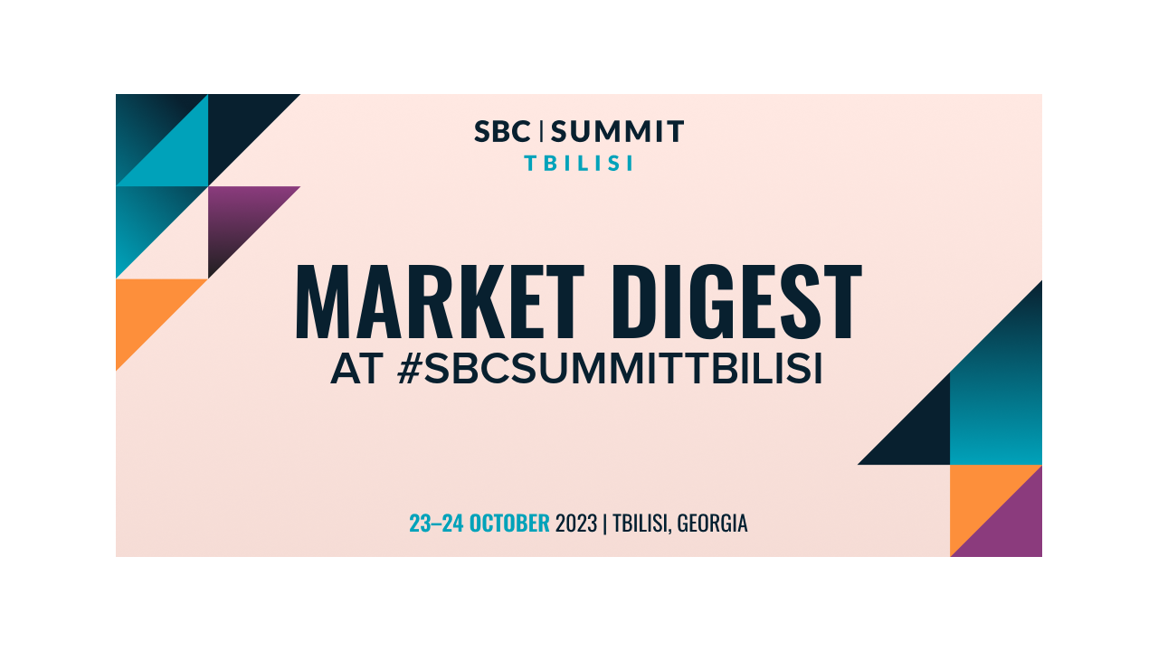 Market Digest at SBC Summit Tbilisi: Navigating Key Market Dynamics