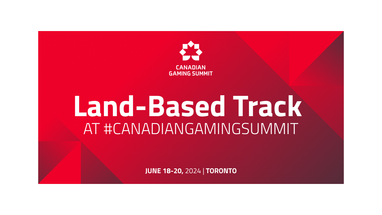 Canadian Gaming Summit to Zoom in on Land-Based Operations