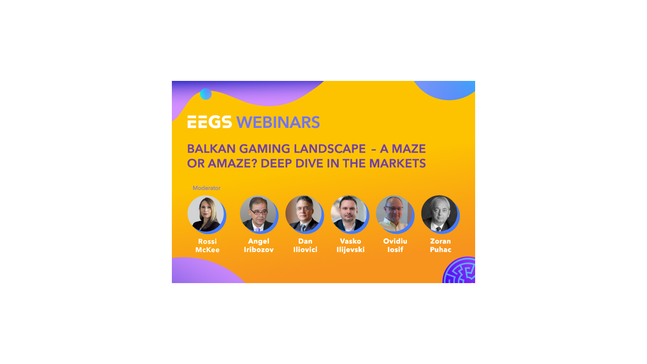 EEGS webinar examines transformative changes in the Balkan gaming landscape