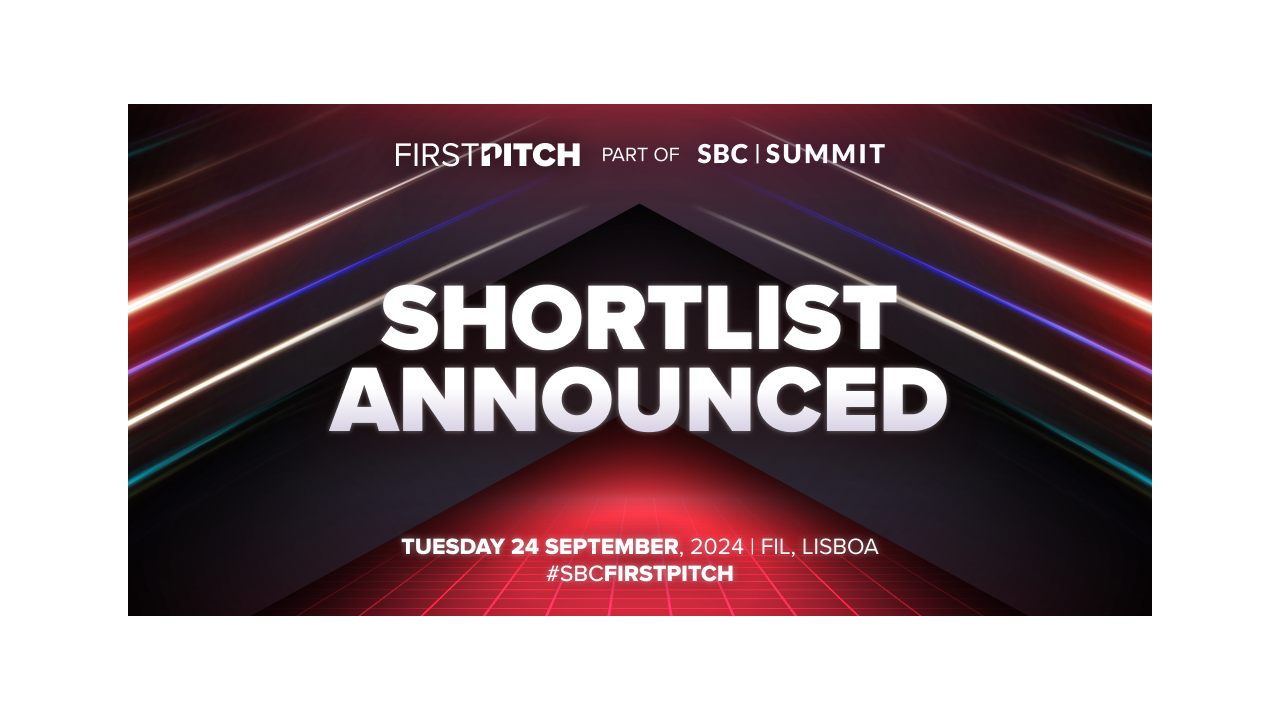 SBC Summit: SBC First Pitch Competition Shortlist Revealed