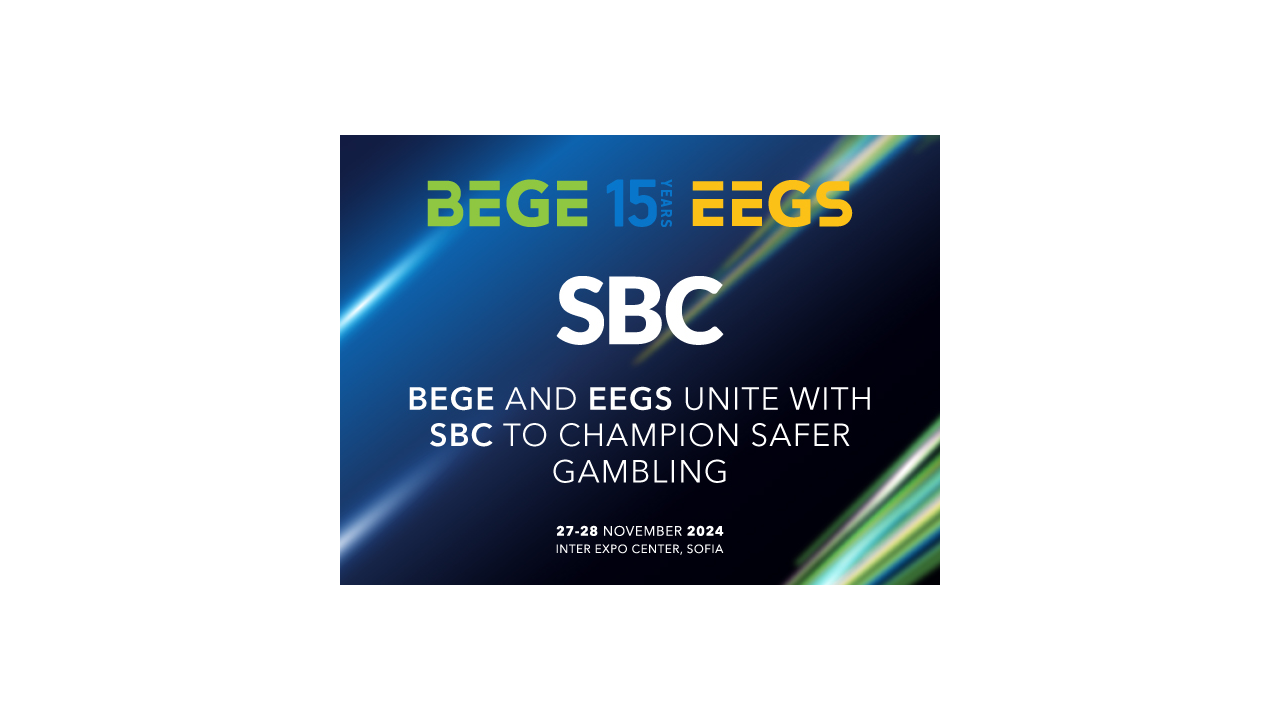 BEGE and EEGS Unite with SBC to Champion Safer Gambling Initiatives during BEGE 2024