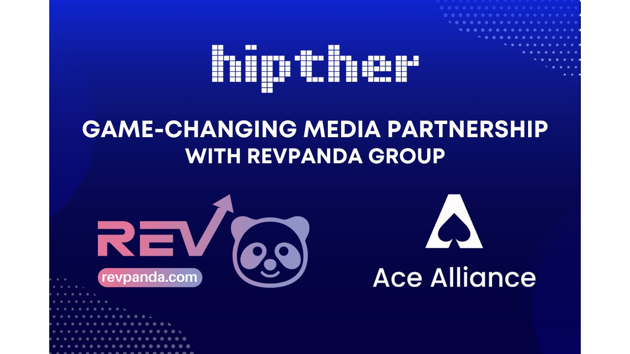 HIPTHER Announces Game-Changing Media Partnership with Revpanda Group and Ace Alliance