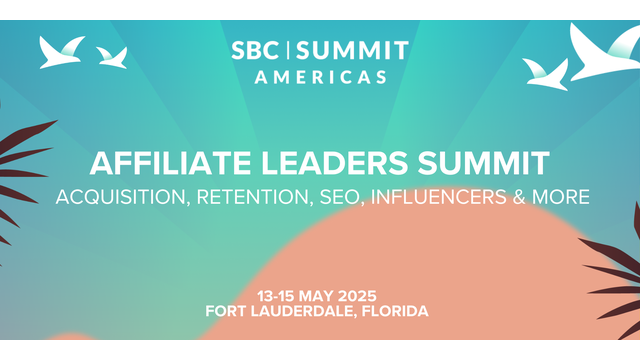 Affiliate Leaders Summit: Tools, Trends & Insights at this Year’s SBC Summit Americas