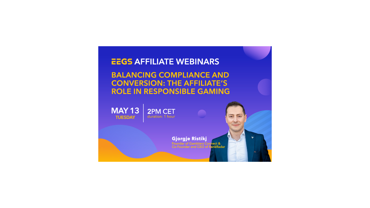 EEGS Launches its First Affiliate Webinar of 2025: Exploring the Affiliate’s Role in Responsible Gaming