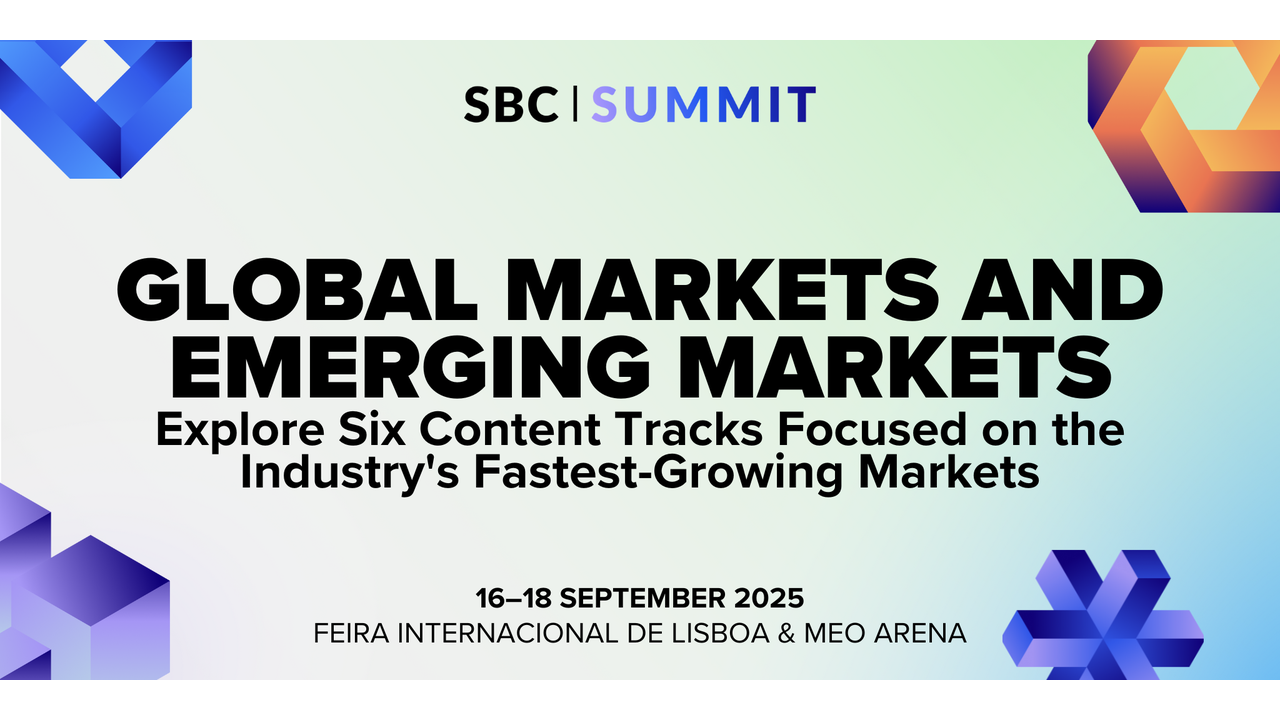 The Markets Everyone’s Watching - Now on Stage at SBC Summit