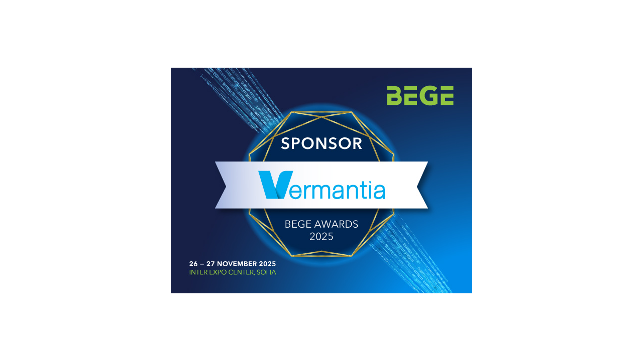 BEGE PROUD TO ANNOUNCE VERMANTIA AS SECOND-YEAR GENERAL SPONSOR OF THE BEGE AWARDS