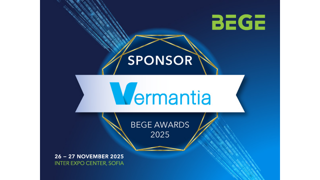 BEGE PROUD TO ANNOUNCE VERMANTIA AS SECOND-YEAR GENERAL SPONSOR OF THE BEGE AWARDS