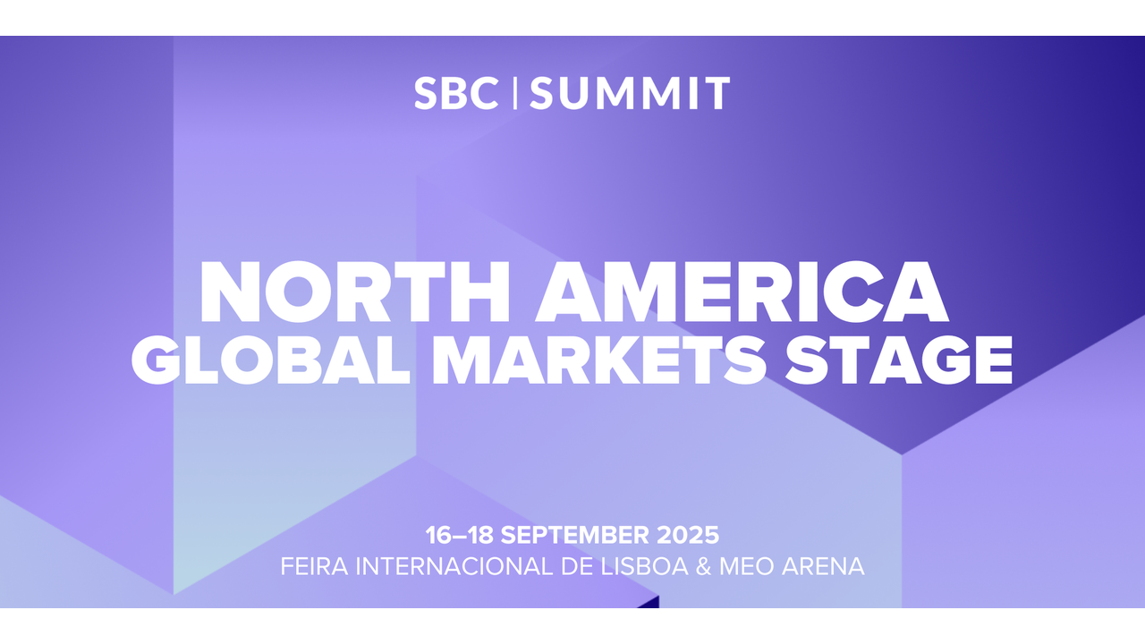 Global Markets Stage at SBC Summit to Explore What’s Next for North America