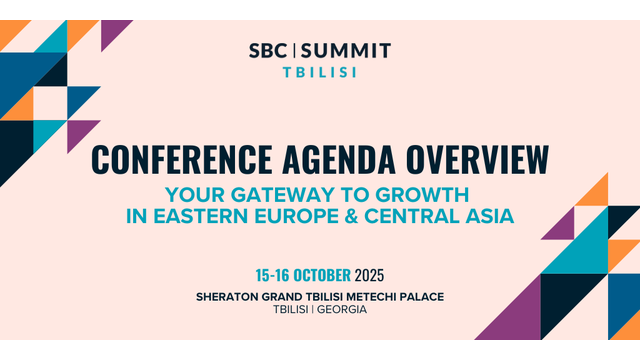 SBC Summit Tbilisi Conference Agenda Maps Path to Growth in Eastern Europe & Central Asia