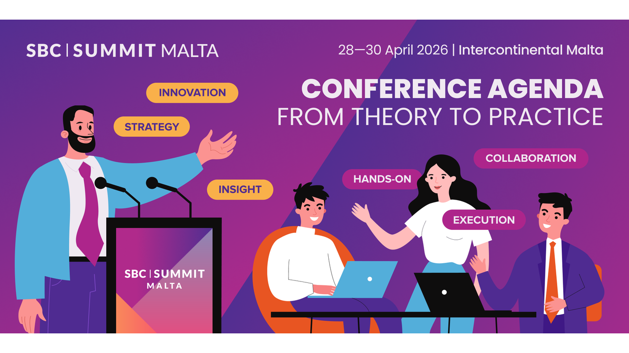 SBC Summit Malta 2026 Rolls Out Dual-Structure Agenda Merging Strategy and Practice