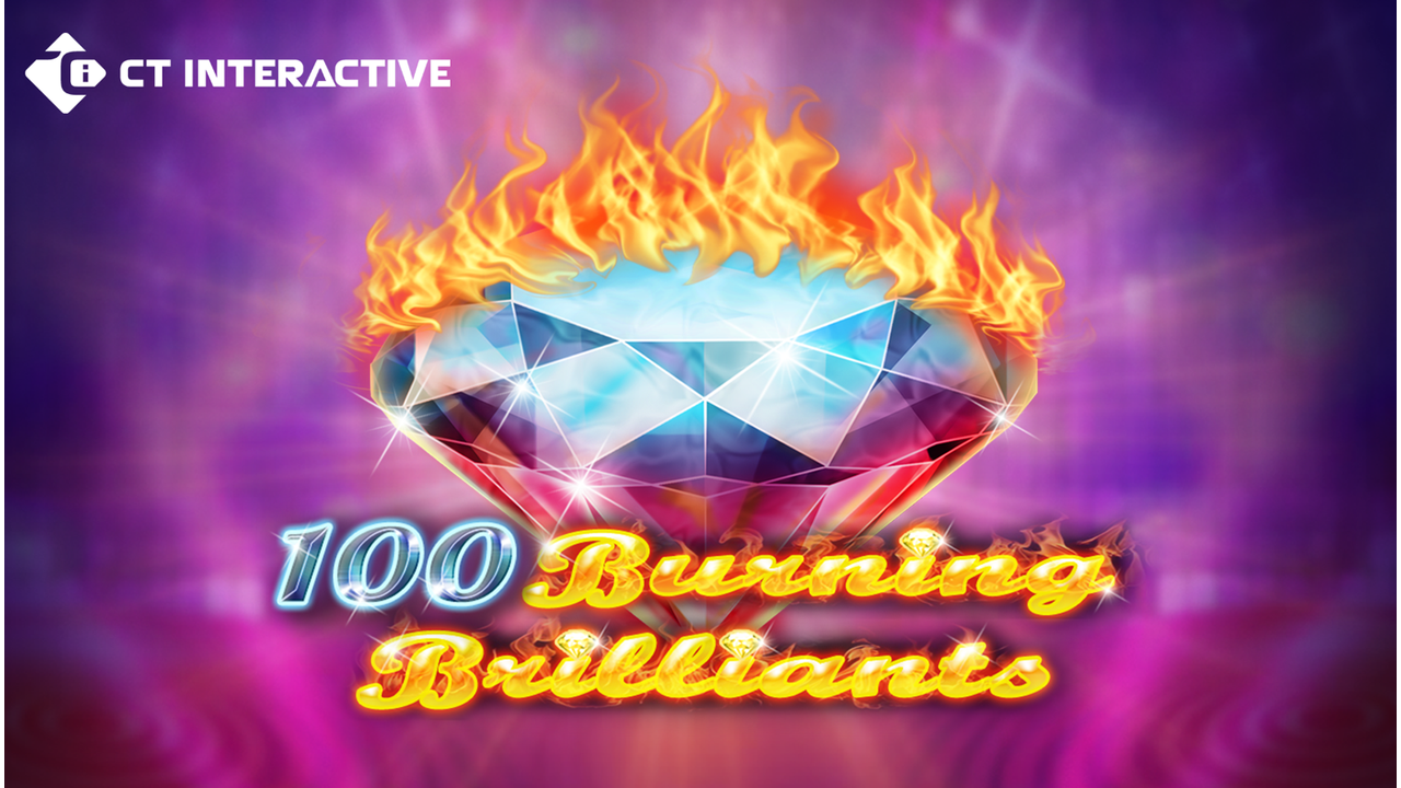 100 Burning Brilliants: A New Classic Slot Adventure from CT Interactive