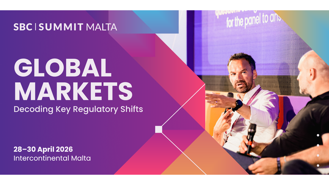 New ‘Market Disruption’ Track at SBC Summit Malta to Decode Global Regulatory Shifts