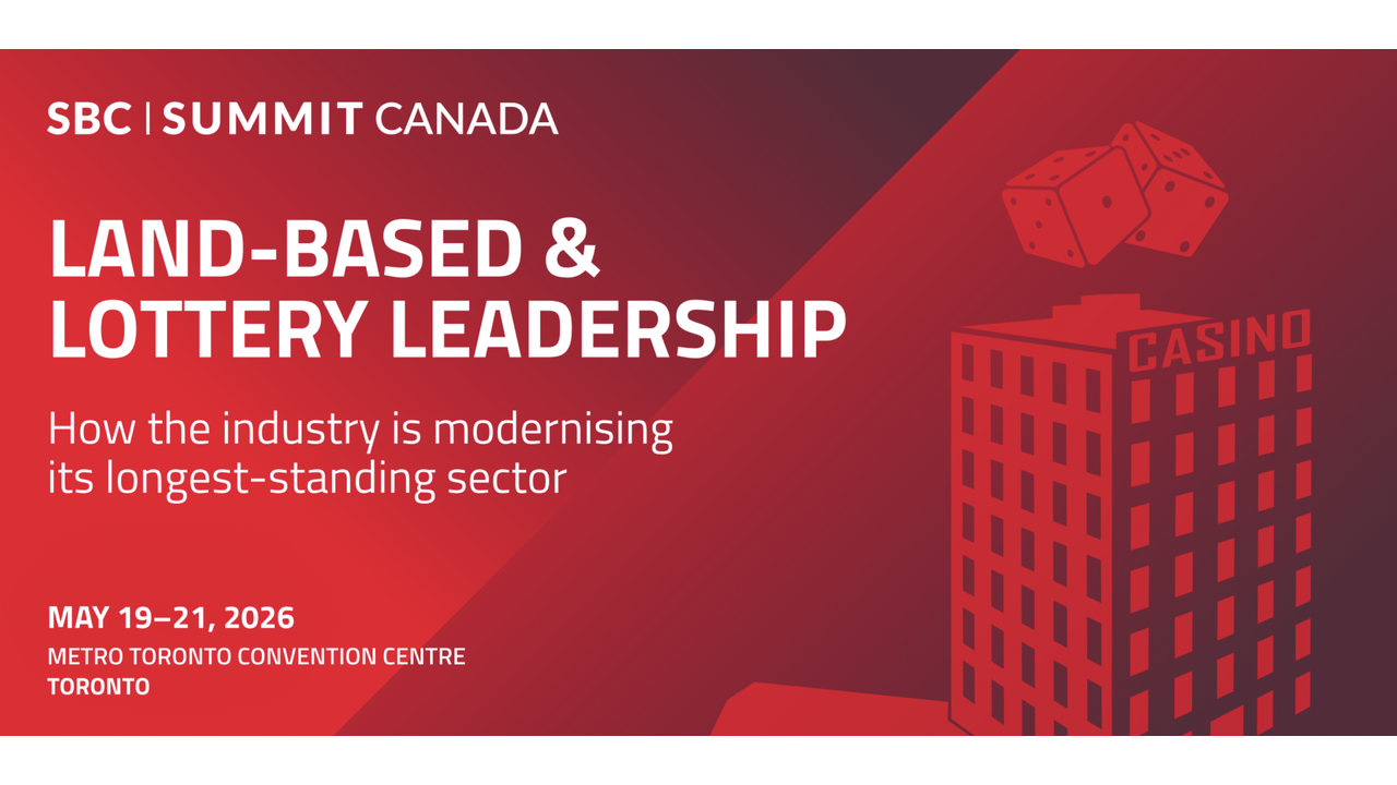 Land-based and Lottery Leadership in focus at SBC Summit Canada 2026