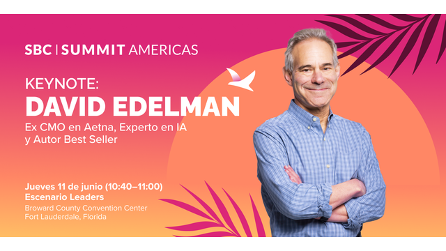 Former Aetna CMO and AI Expert David Edelman to Join SBC Summit Americas Lineup