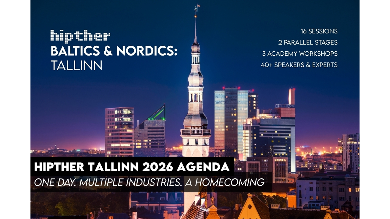 HIPTHER Baltics & Nordics: Tallinn 2026 Agenda Unites Digital Governance, AI, Fintech & Regulated Growth
