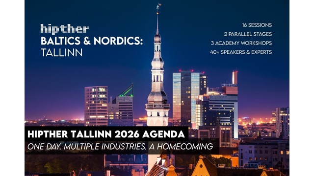 HIPTHER Baltics & Nordics: Tallinn 2026 Agenda Unites Digital Governance, AI, Fintech & Regulated Growth