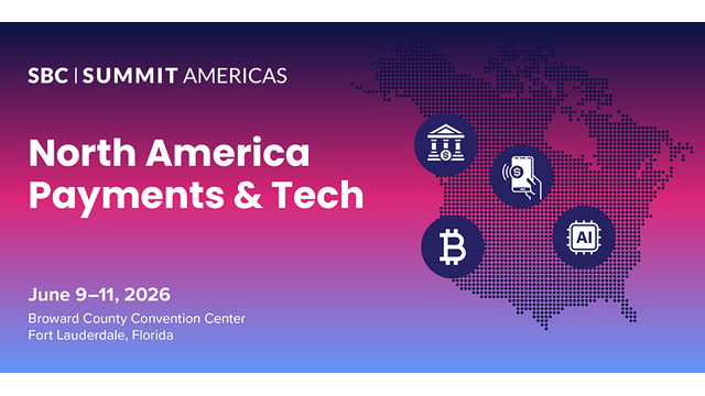 SBC Summit Americas: North America Payments & Tech Track to Examine AI, Crypto, and the Future of Transactions