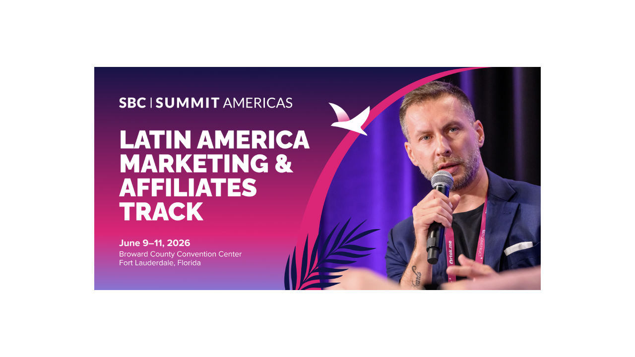 SBC Summit Americas to address the new realities of affiliate growth in Latin America