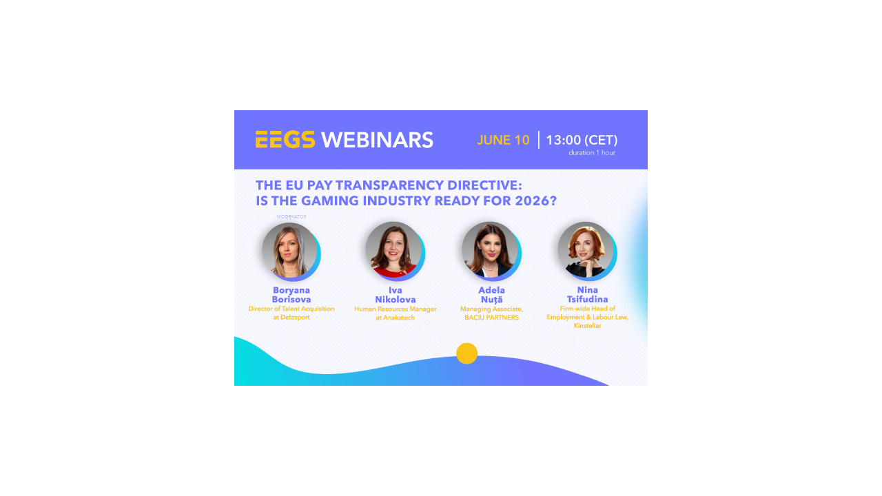 EEGS to Host Webinar on EU Pay Transparency Directive and Its Impact on the Gaming Industry