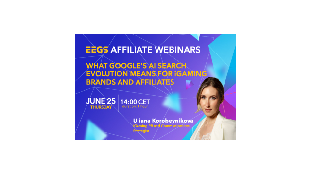 EEGS Webinar on: What Google's AI Search Evolution Means for iGaming Brands and Affiliates