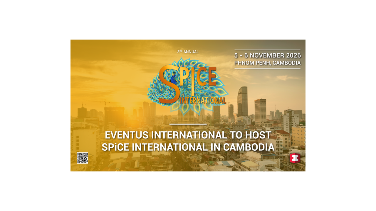 SPiCE International 2026 Heads to Phnom Penh, Bringing Industry Focus to Cambodia’s Next Chapter